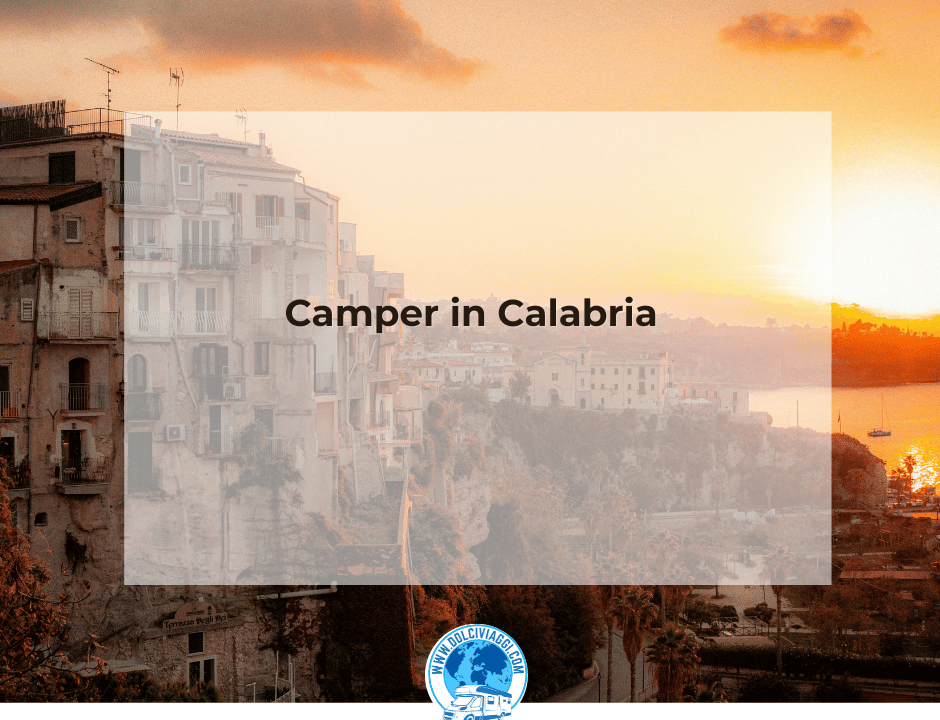 dolciviaggi - Camper in Calabria (guida completa