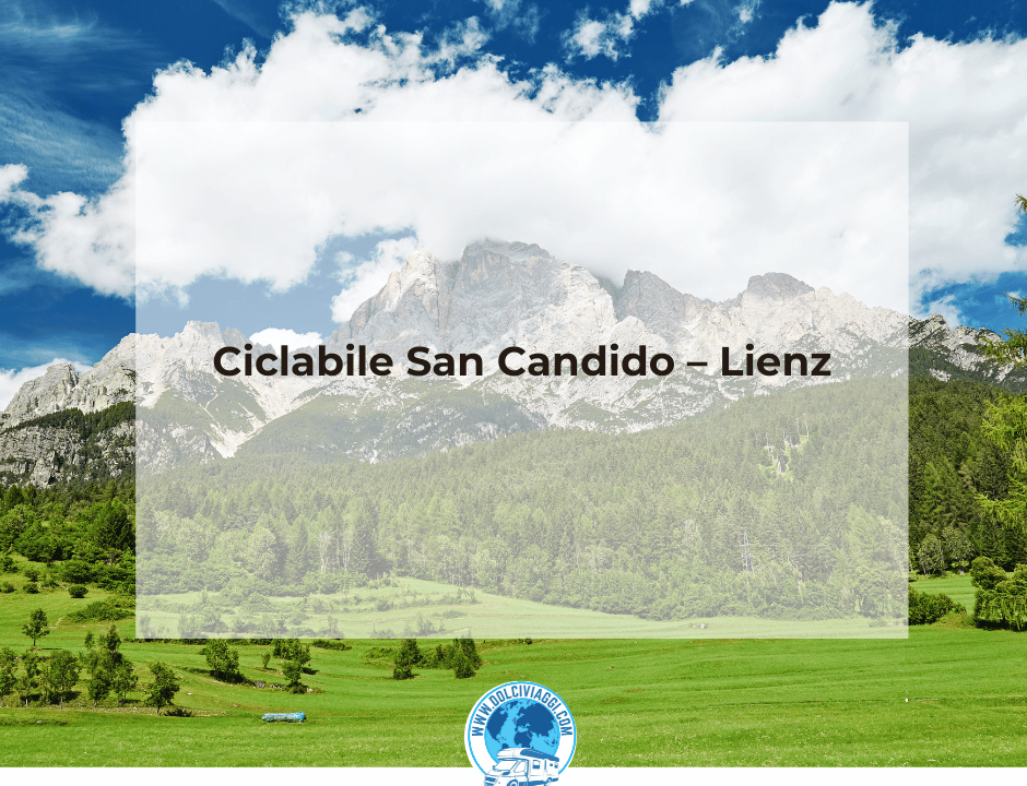 Ciclabile San Candido – Lienz