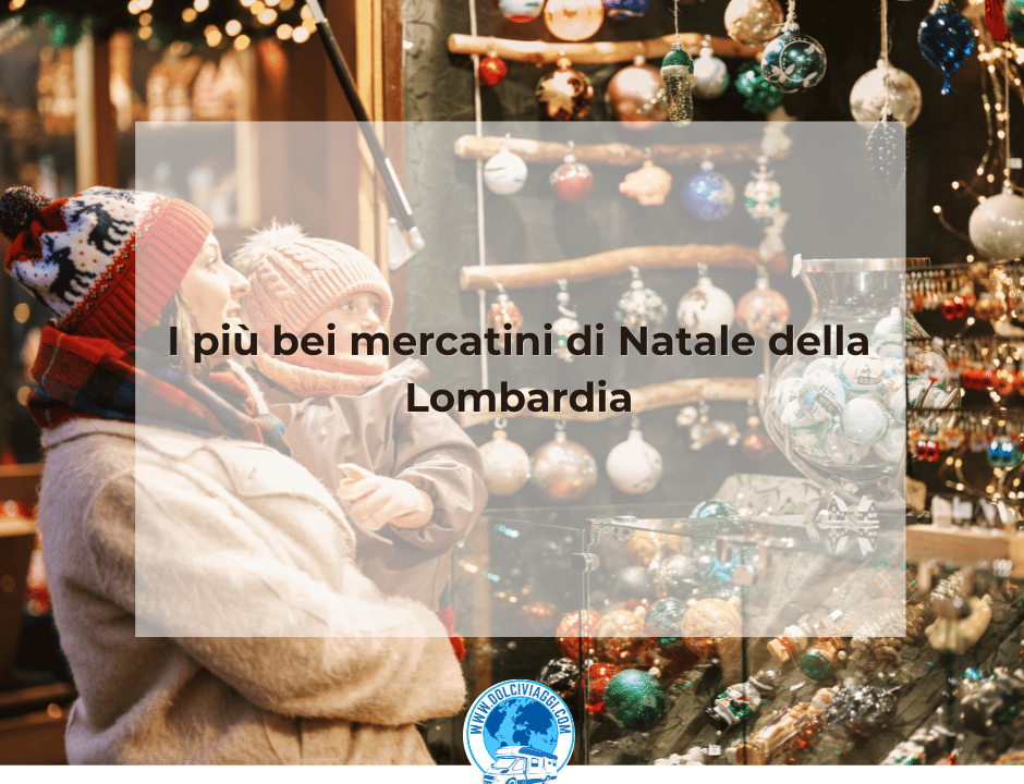 I più bei mercatini di Natale della Lombardia