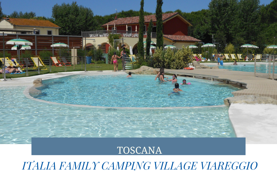 dolciviaggi - Italia Family Camping Village Viareggio