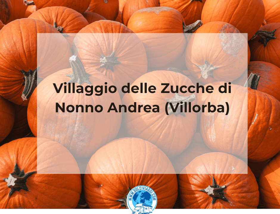 Villaggio delle Zucche di Nonno Andrea