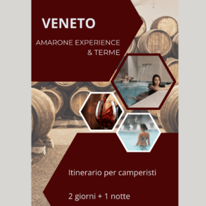 Amarone experience  & terme - Itinerario per camperisti