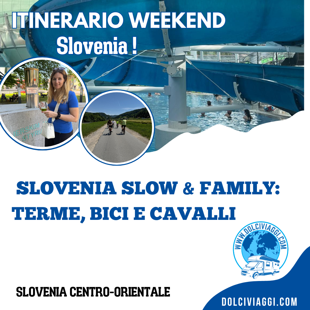 Itinerario weekend - Slovenia centro- orientale