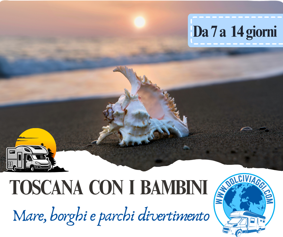 Itinerario Toscana con bambini – Mare, borghi e parchi divertimento