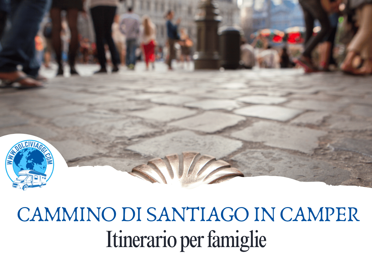 dolciviaggi- cammino di santiago in camper
