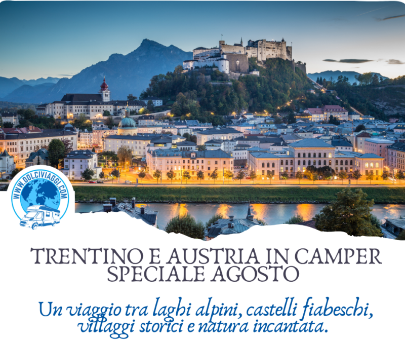 Itinerario digitale: Trentino e Austria in camper – Speciale agosto