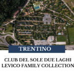 dolciviaggi.com - Club del Sole Due Laghi Levico Family Collection