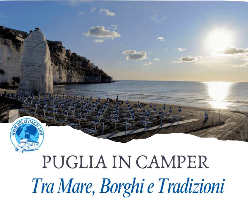 Puglia in Camper – Tra Mare, Borghi e Tradizioni