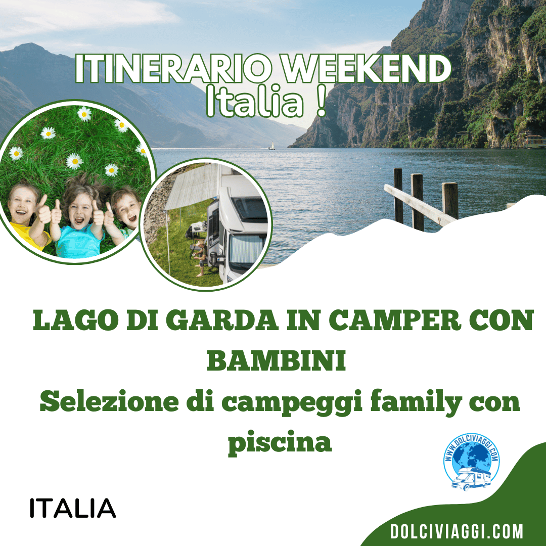 Weekend in camper al Lago di Garda con bambini | Campeggi family con piscina