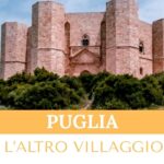 PUGLIA – L’ALTRO VILLAGGIO