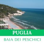 PUGLIA – VILLAGGIO BAIA DEI PESCHICI