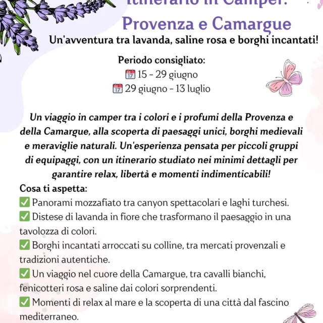 🚨 ULTIMI GIORNI PER ISCRIVERSI! 🚨
L’itinerario di viaggio in gruppo Provenza e Camargue sarà disponibile solo fino a martedì!
 Lavanda in fiore, saline rosa, piccoli borghi, natura selvaggia e tante soste pensate per famiglie.
Un viaggio senza accompagnatore fisso, ma in compagnia di altri camperisti con la stessa voglia di libertà e con un itinerario  già pronto!
📅 Due partenze disponibili:
🔹 15 – 29 giugno
🔹 29 giugno – 13 luglio
🛑 Dopo martedì non sarà più possibile acquistarlo.
👉 Se vuoi unirti, hai tempo fino a martedì!
📌 Info e iscrizioni qui:
https://dolciviaggi.com/prodotto/itinerario-in-camper-provenza-e-camargue/